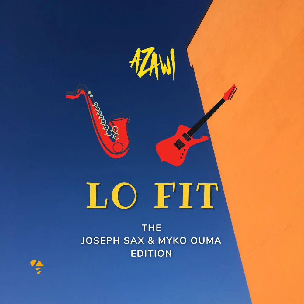 Lo Fit (The Joseph Sax &amp; Myko Ouma Edition) - Azawi (feat. Myko Ouma, Joseph Sax)