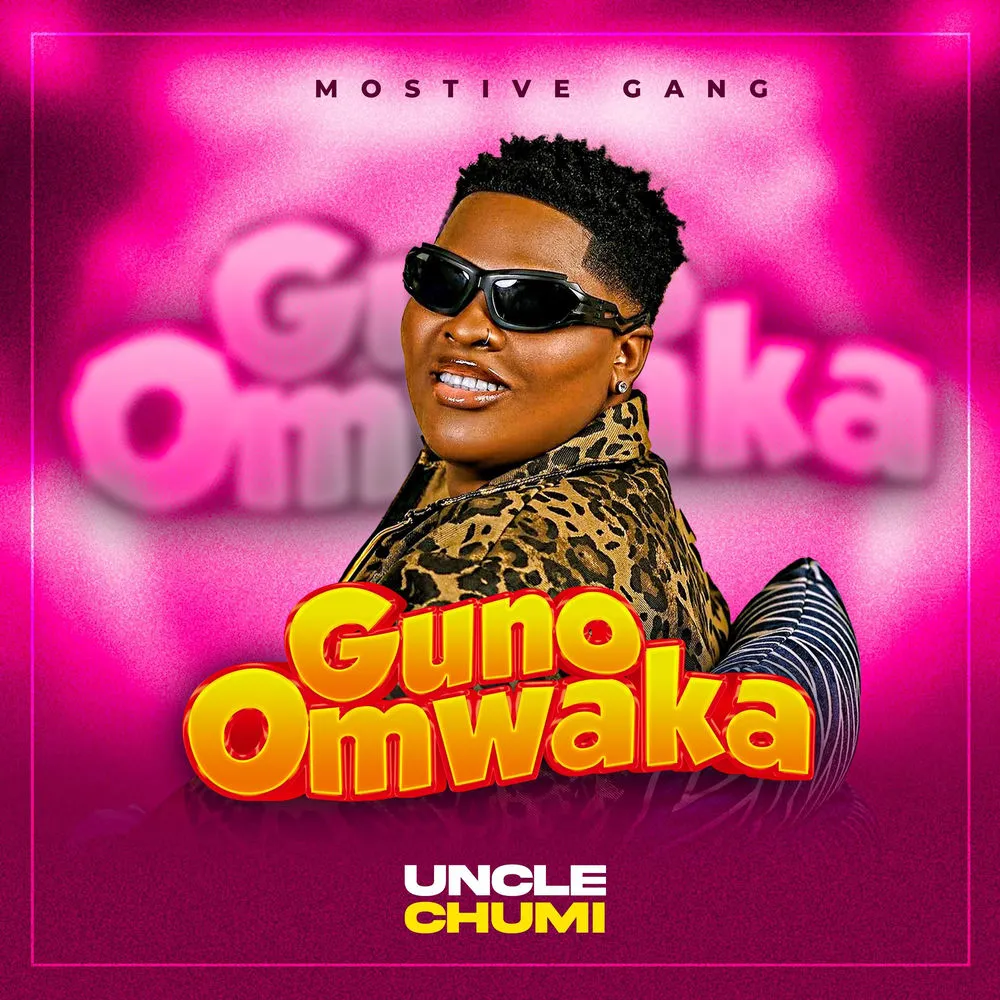 Guno Omwaka - Uncle Chumi