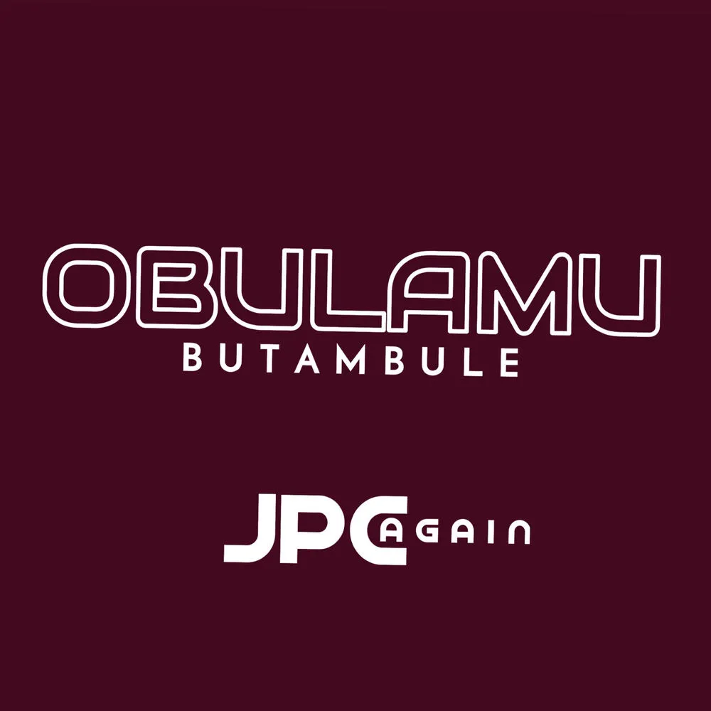 Obulamu Butambule - JPC Again