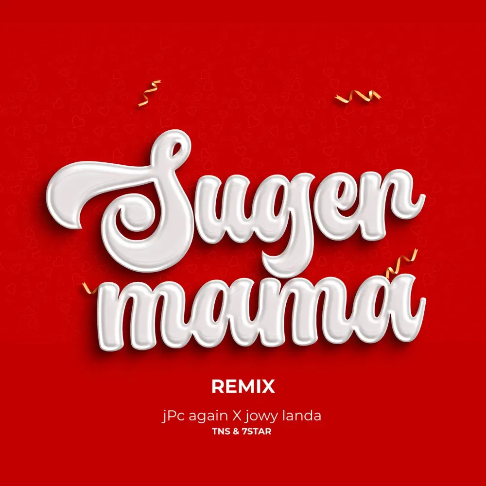 Sugar Mama (Remix) - JPC Again (feat. Jowy Landa)
