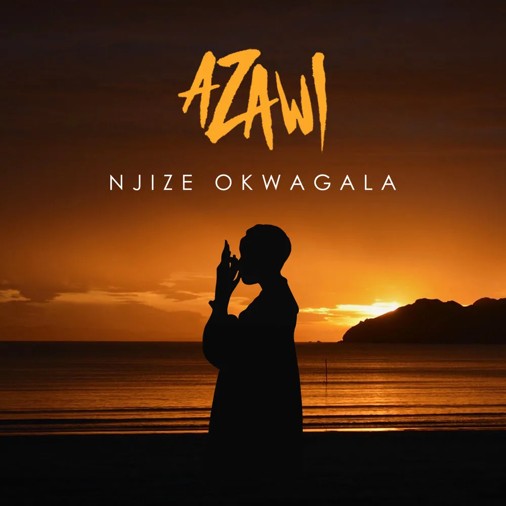 Njize Okwagala - Azawi