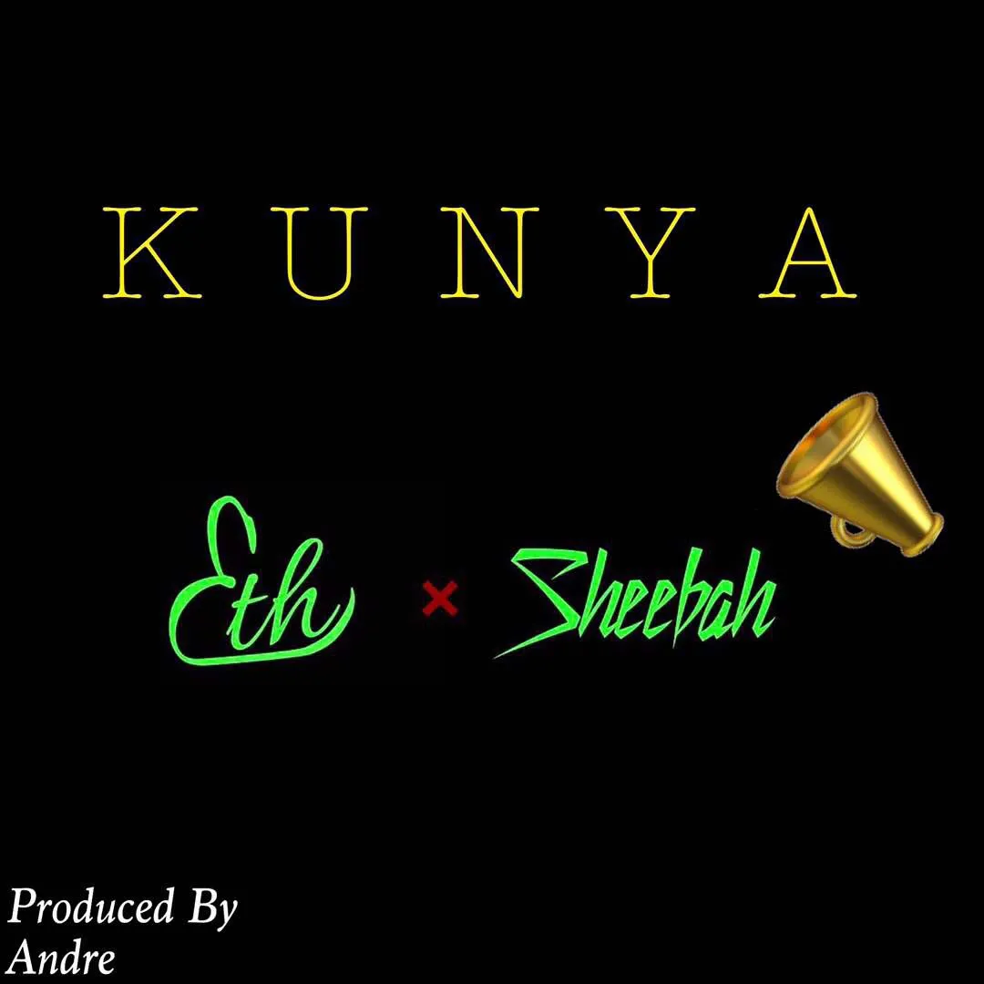 Kunya - Sheebah, ETH