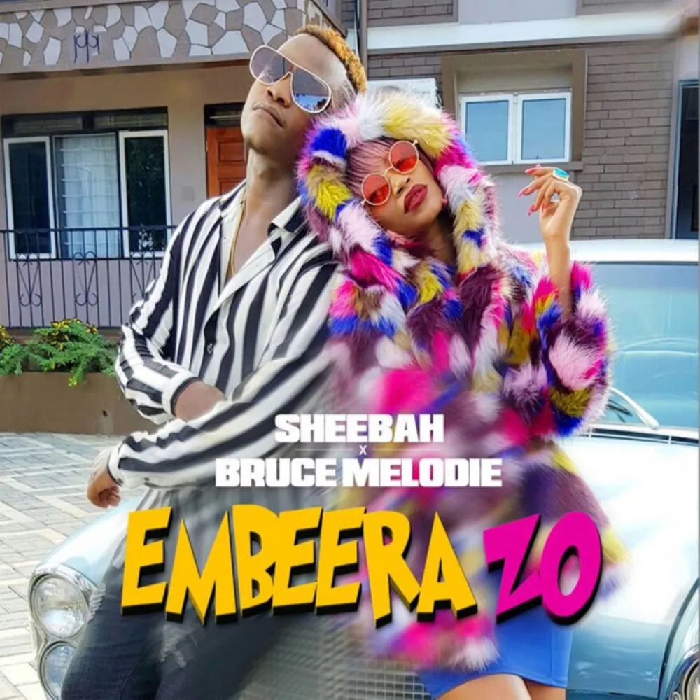 Embeera Zo - Sheebah, Bruce Melodie