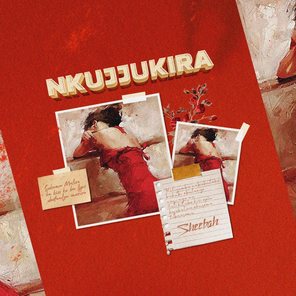 Nkujjukira - Sheebah