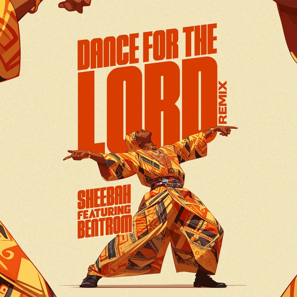 Dance for the Lord (Remix) - Sheebah, Bentrom