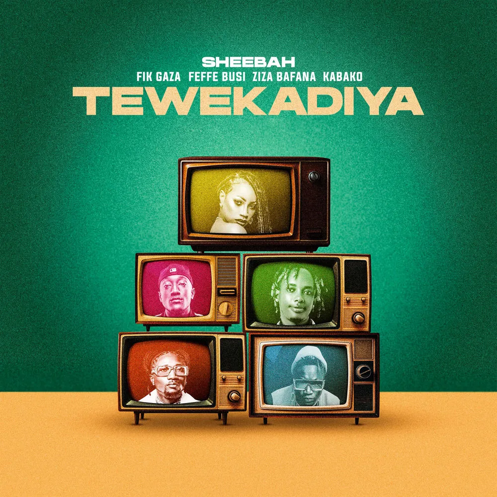 Tewekadiya - Sheebah (feat. Ziza Bafana, Feffe Bussi, Roden Y, Fik Gaza)