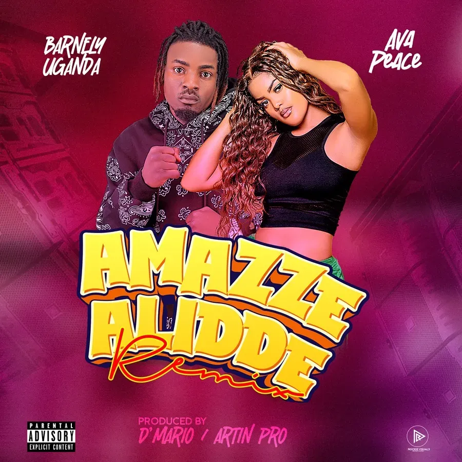 Amazze Alidde (Remix) - Ava Peace, Barnely Uganda