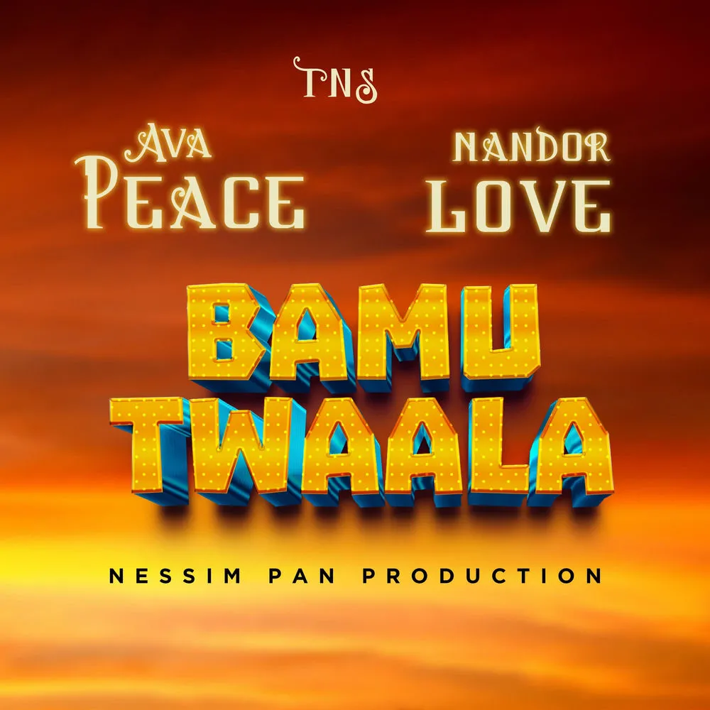 Bamutwaala - Nandor Love, Ava Peace