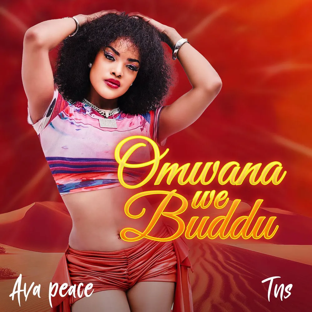 Omwana We Buddu - Ava Peace