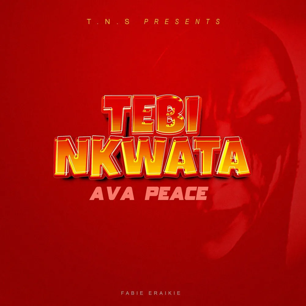 Tebinkwata - Ava Peace