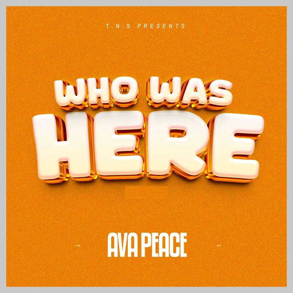 Who Was Here? - Ava Peace