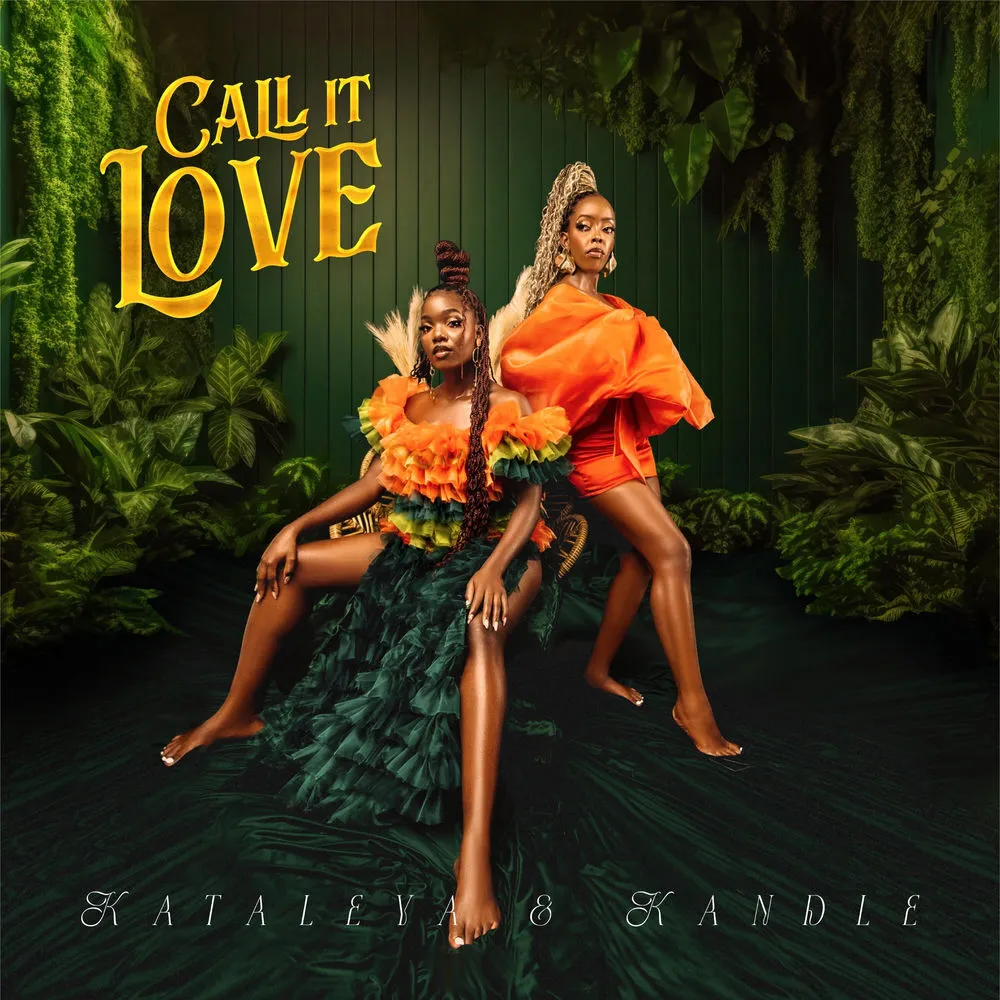Call It Love - Kataleya &amp; Kandle