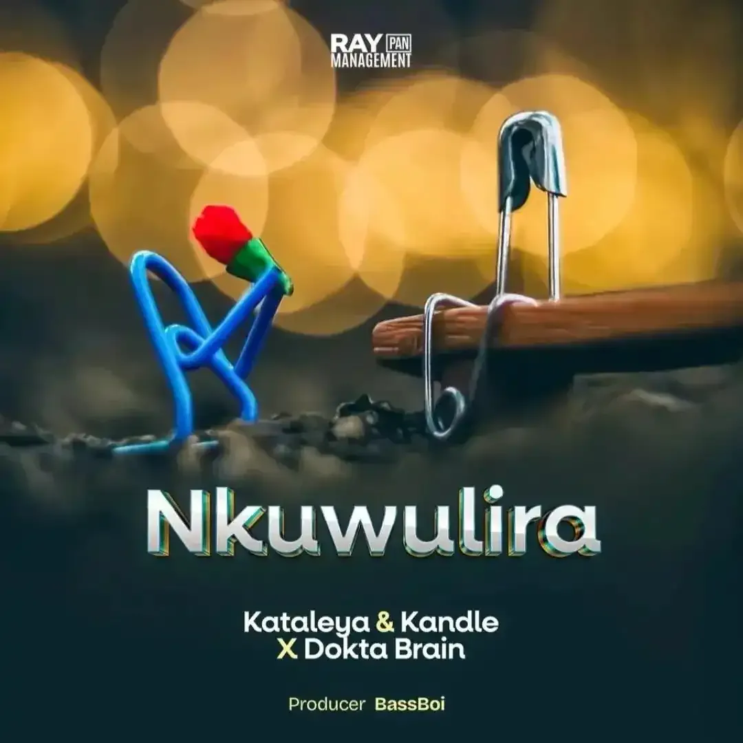 Nkuwulira - Kataleya &amp; Kandle, Dokta Brain