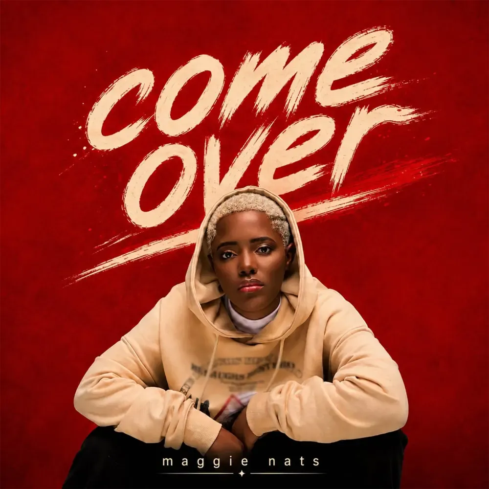 Come Over - Maggie Nats