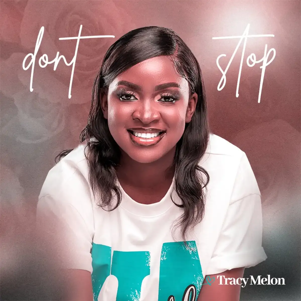 Don't Stop - Tracy Melon