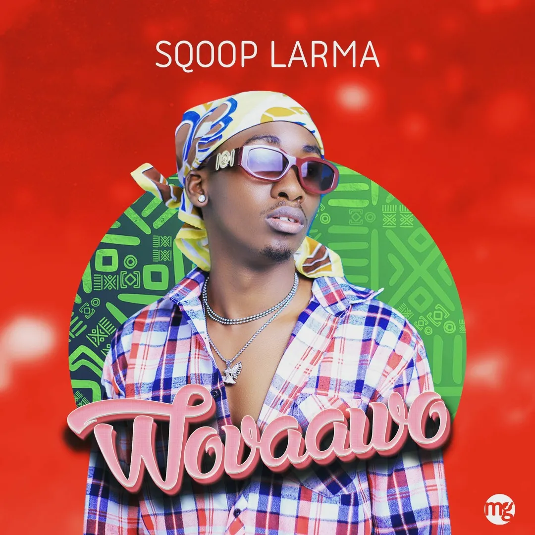 Wovaawo - Sqoop Larma