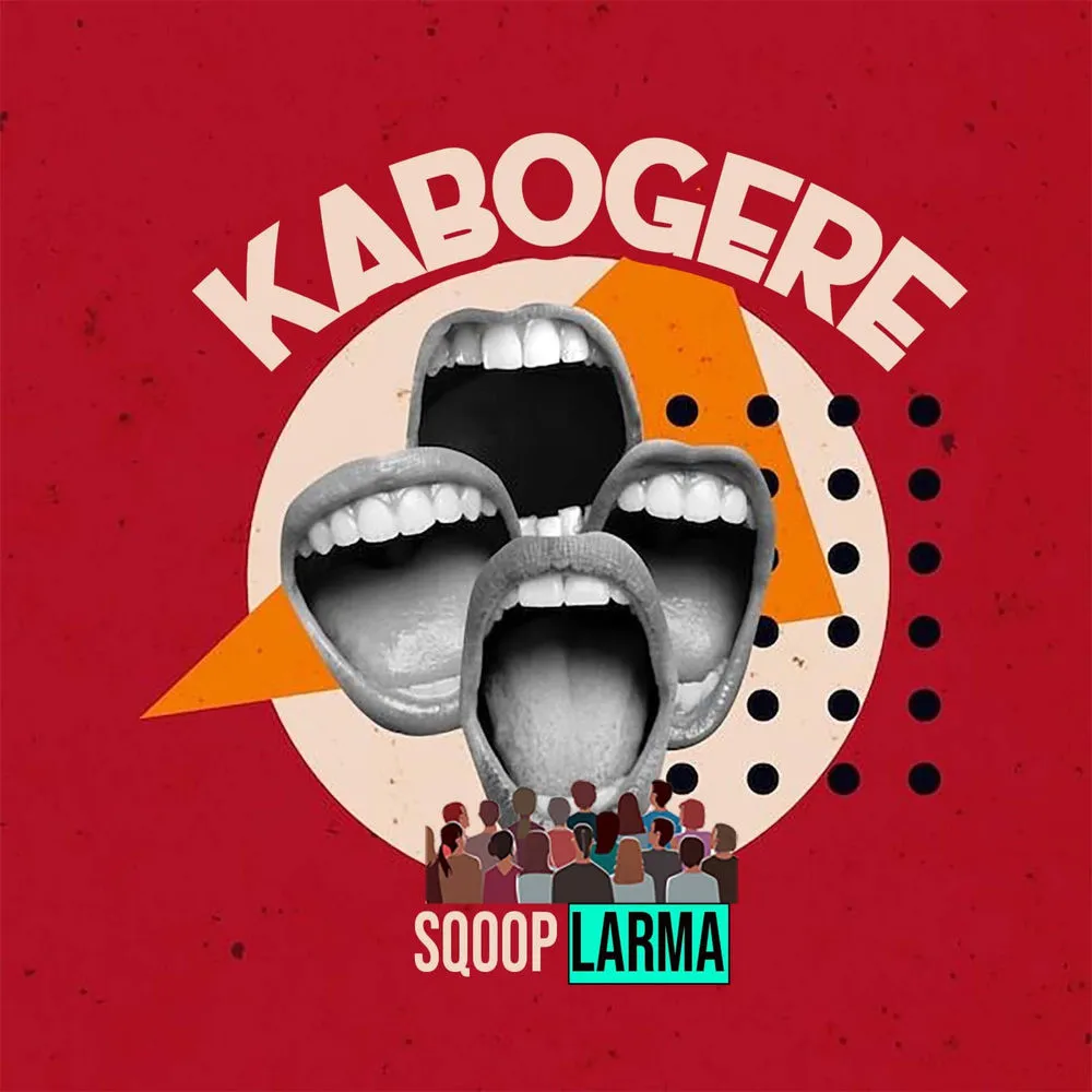 Kaboogere - Sqoop Larma
