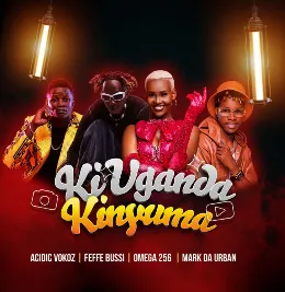 Ki Uganda Ki Nyuma - Omega 256 (feat. Feffe Bussi, Acidic Vokoz, Mark Da Urban)
