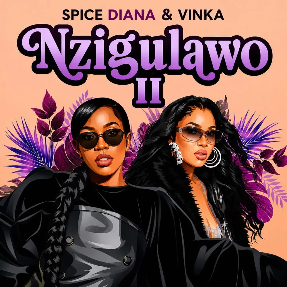 Nzigulawo II - Spice Diana (feat. Vinka)