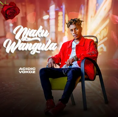 Njakuwangula - Acidic Vokoz