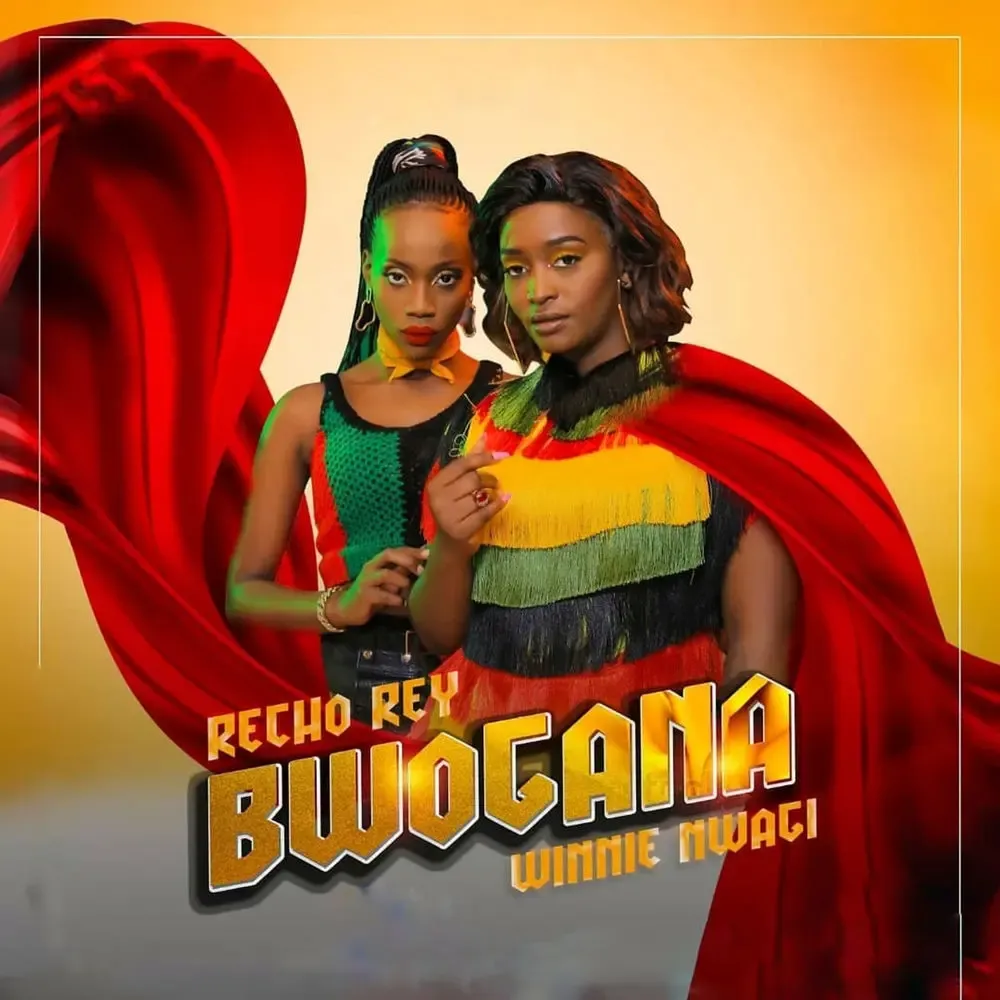 Bwogana - Recho Rey (feat. Winnie Nwagi)
