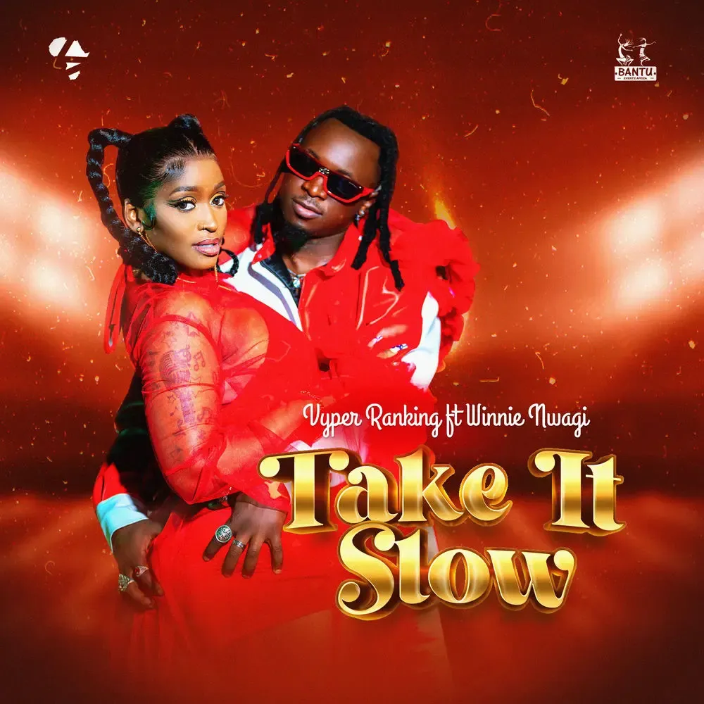 Take It Slow - Vyper Ranking, Winnie Nwagi