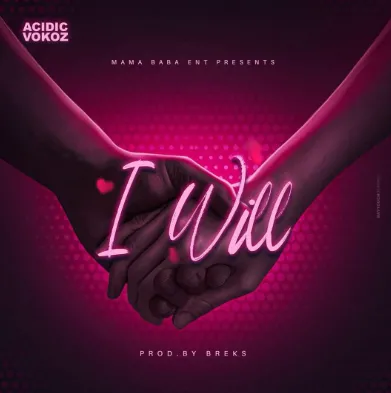 I will (Layira) - Acidic Vokoz
