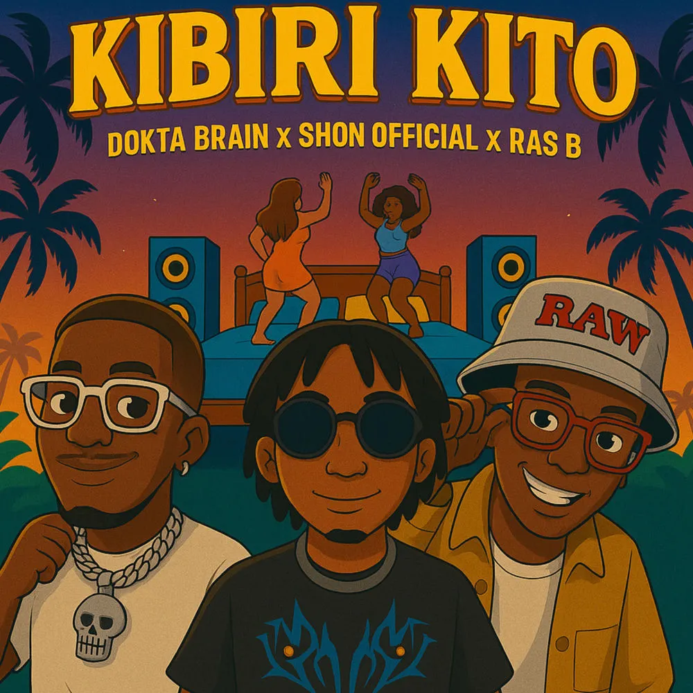 Kibiri Kito - Dokta Brain, Shon Bullet, Ras B