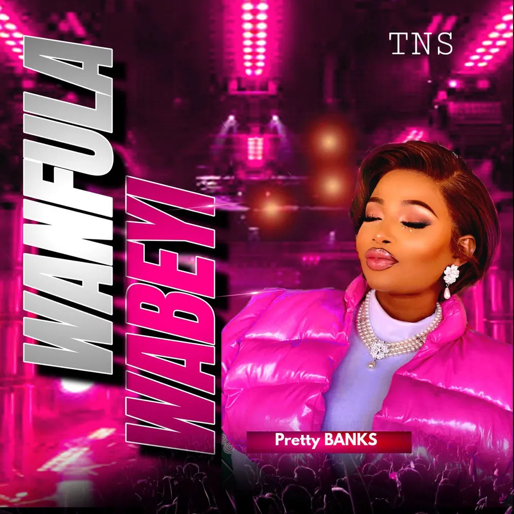 Wanfula Wabeyi - Pretty Banks