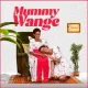 Mummy Wange