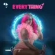 Everything