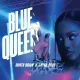 Blue Queen